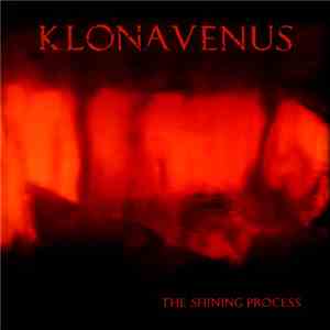 Klonavenus - The Shining Process