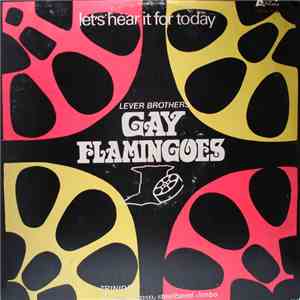 Lever Brothers Gay Flamingoes - Let's Hear It For Today