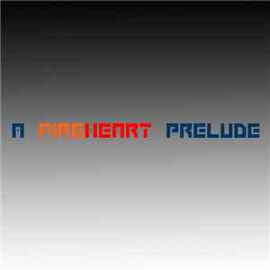Masterfireheart - A FireHeart Prelude