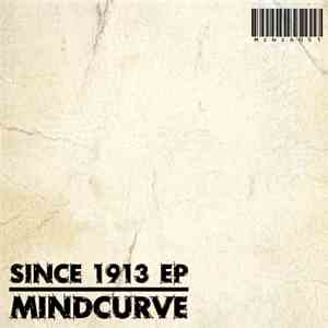Mindcurve - Since 1913 EP