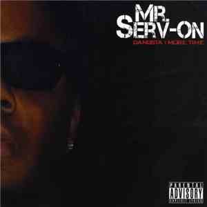 Mr. Serv-On - Gangsta 1 More Time