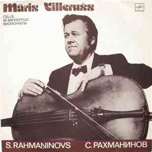 Māris Villerušs - S. Rahmaņinovs - Sonāte Čellam Un Klavierēm Sol Minorā, O ...