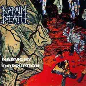 Napalm Death - Harmony Corruption