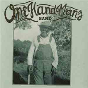 One Hand Man's Band - One Hand Man's Band