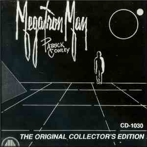Patrick Cowley - Megatron Man