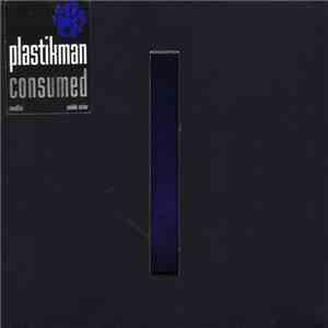 Plastikman - Consumed