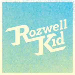 Rozwell Kid - The Rozwell Kid LP