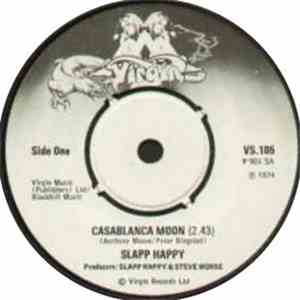 Slapp Happy - Casablanca Moon