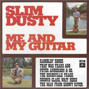 Slim Dusty - Me And My Guitar