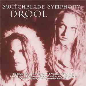 Switchblade Symphony - Drool