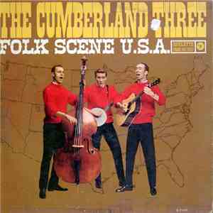 The Cumberland Three - Folk Scene USA