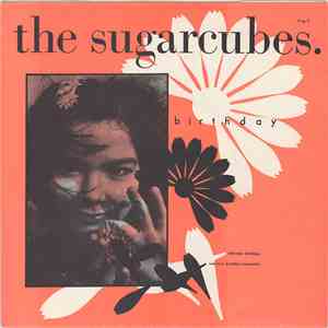 The Sugarcubes - Birthday