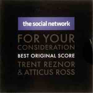 Trent Reznor & Atticus Ross - The Social Network - For Your Consideration ( ...