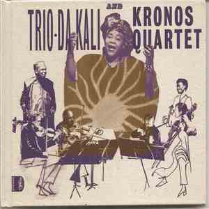 Trio Da Kali And Kronos Quartet - Ladilikan