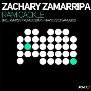 Zachary Zamarripa - Ramicackle