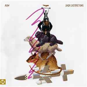 Aan  - Dada Distractions