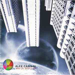 Alex Carpani - So Close, So Far