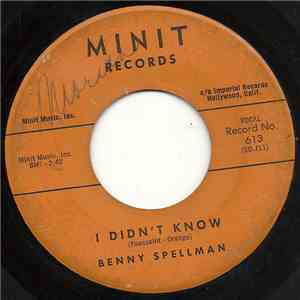 Benny Spellman - Darling, No Matter Where / I Didn't Know