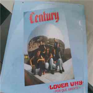 Century - Lover Why