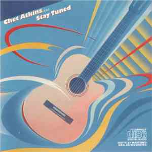 Chet Atkins, C.G.P. - Stay Tuned