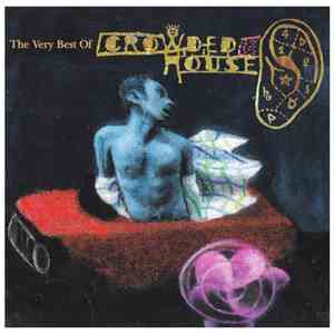 Crowded House - Recurring Dream:  The Very Best Of Crowded House