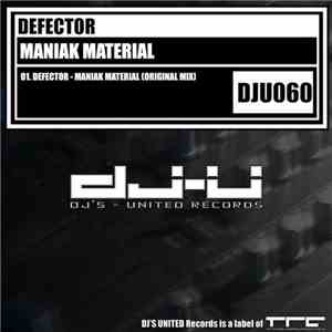 Defector  - Maniak Material