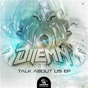 Dilemn - Talk About Us EP