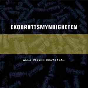 Ekobrottsmyndigheten - Alla Tiders Bodykalas