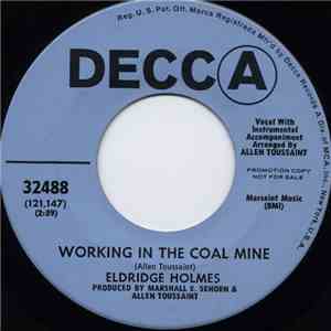 Eldridge Holmes - Working In The Coal Mine