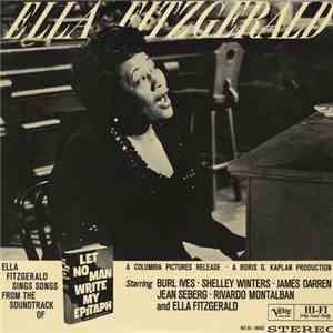 Ella Fitzgerald - Ella Fitzgerald Sings Songs From Let No Man Write My Epit ...