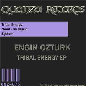 Engin Ozturk - Tribal Energy EP