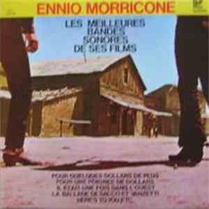 Ennio Morricone - Les Meilleures Bandes Sonores De Ses Films