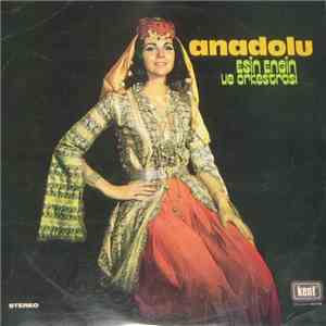Esin Engin, Esin Engin Ve Orkestrası - Anadolu