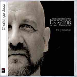 Hein Van de Geyn's Baseline Feat. John Abercrombie - The Guitar Album