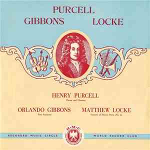 Henry Purcell / Orlando Gibbons / Matthew Locke ; New Music String Quartet  ...