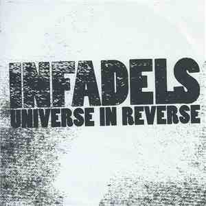 Infadels - Universe In Reverse