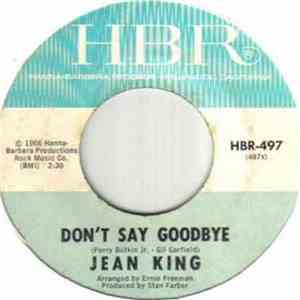 Jean King - Don't Say Goodbye / It's Good Enough For Me