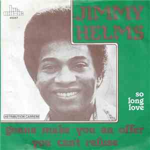 Jimmy Helms - Gonna make you an offer you can't refuse