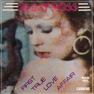 Jimmy Ross - First True Love Affair