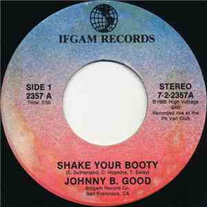 Johnny B. Good  - Shake Your Booty