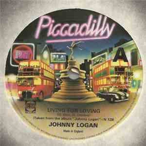 Johnny Logan - Living For Loving