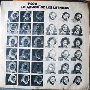 Les Luthiers - Lo Mejor Peor De Les Luthiers