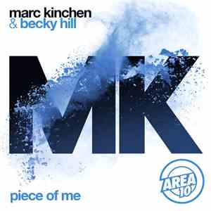MK Marc Kinchen & Becky Hill - Piece Of Me (Extended Mix)