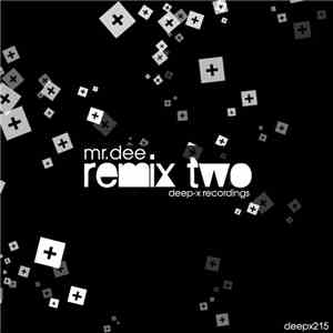 Mr.Dee - Remix Two