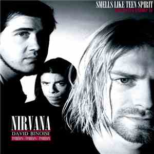 Nirvana - Smells Like Teen Spirit (David Binoise Remixes)