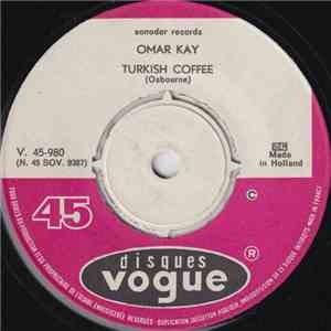 Omar Kay - Turkish Coffee / Bolero In Blues