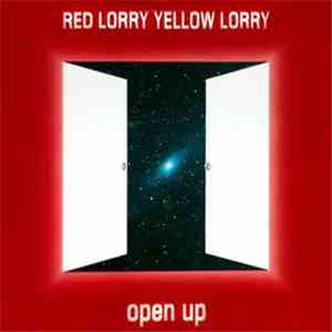 Red Lorry Yellow Lorry - Open Up