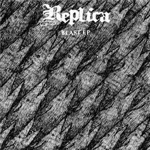 Replica  - Beast EP