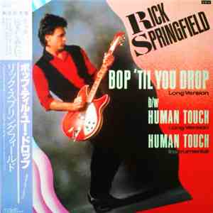 Rick Springfield - Bop 'Til You Drop