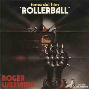 Roger Williams  - Tema Dal Film Rollerball